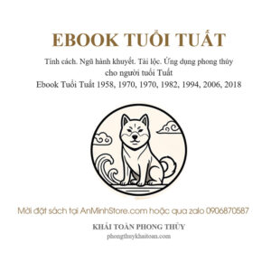 Ebook Tuổi Tuất 1958, 1970, 1970, 1982, 1994, 2006, 2018, 2030